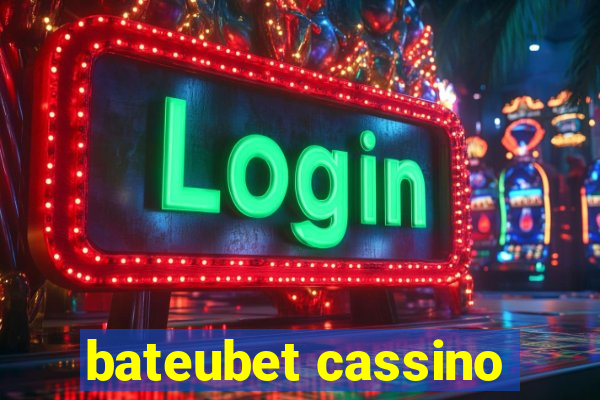 bateubet cassino